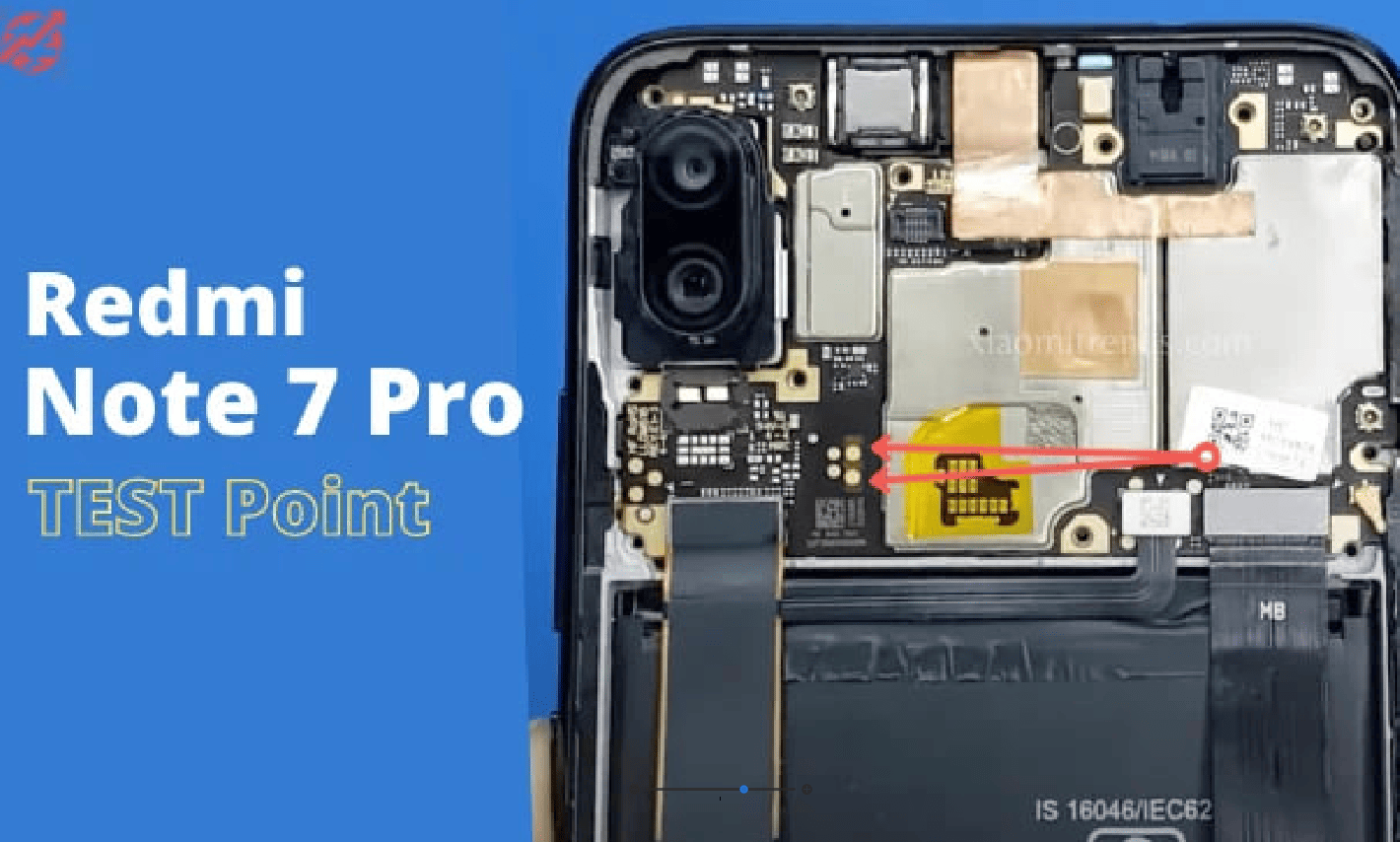 Test point EDL 9008 Xiaomi Redmi Note 7 Pro - Vị trí chập test point Xiaomi Redmi Note 7 Pro