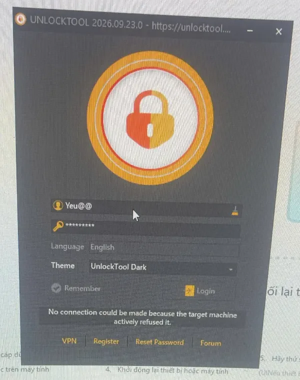 Lỗi UnlockTool No connection could be made because the target machine actively refused it khi đăng nhập