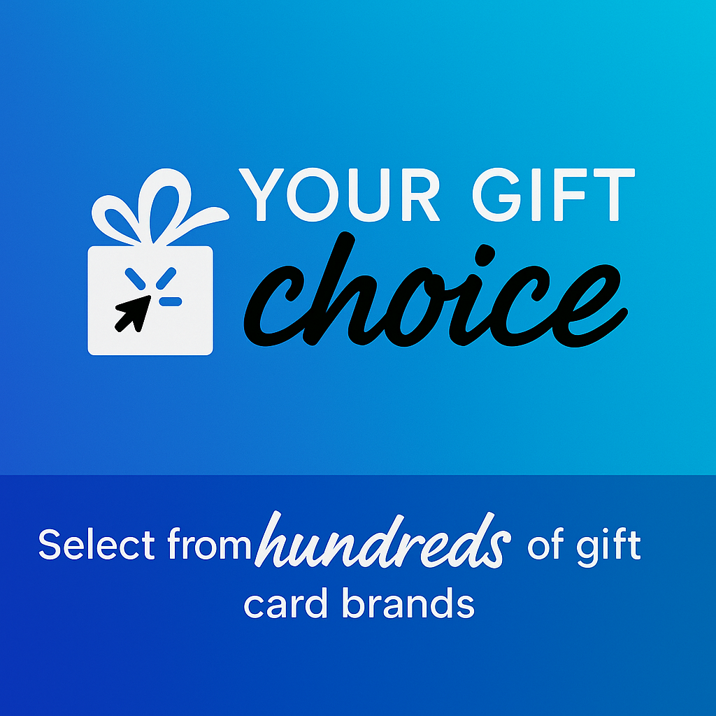 Your Gift Choice $50